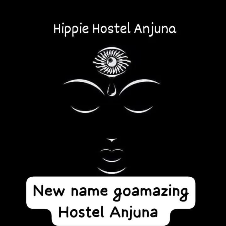 Hippie Hostel Or Goamazing Hostel Anjuna Exterior foto
